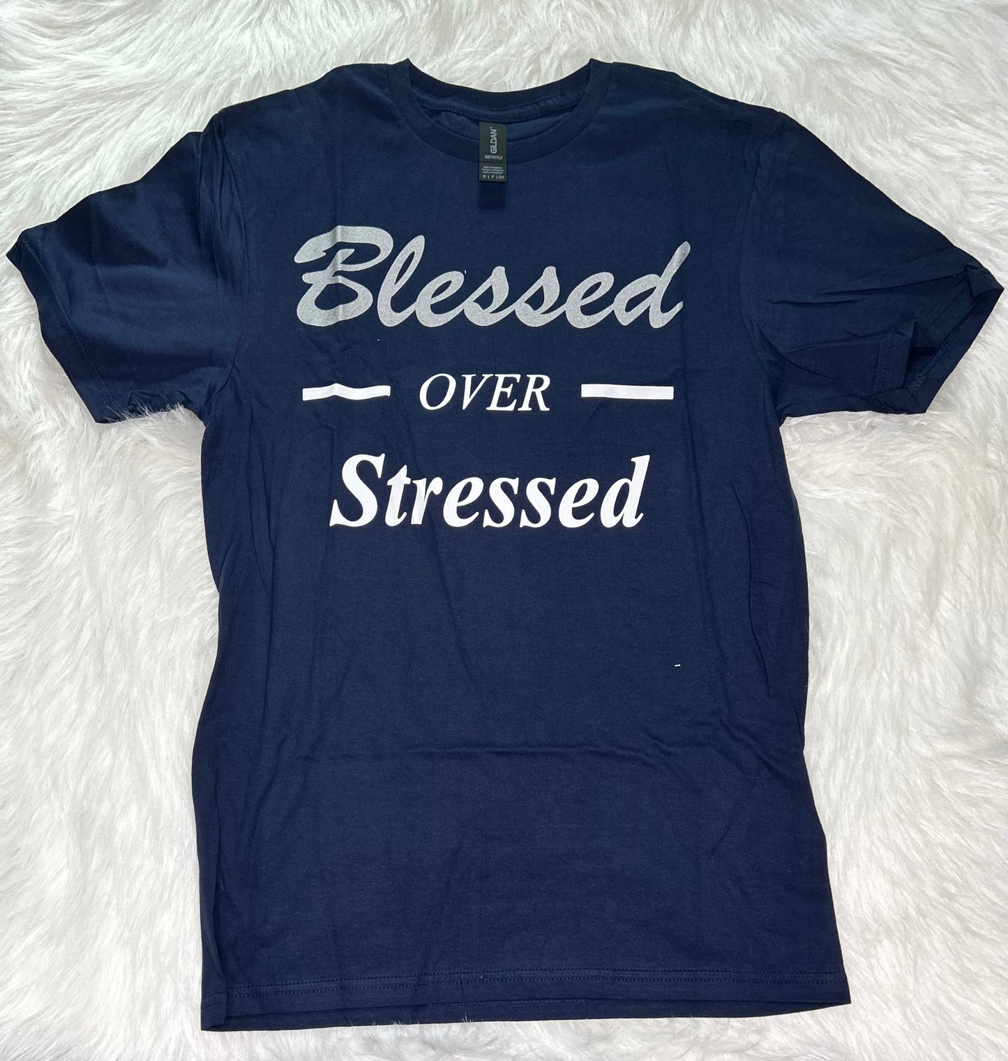 Blessed Over Stressed