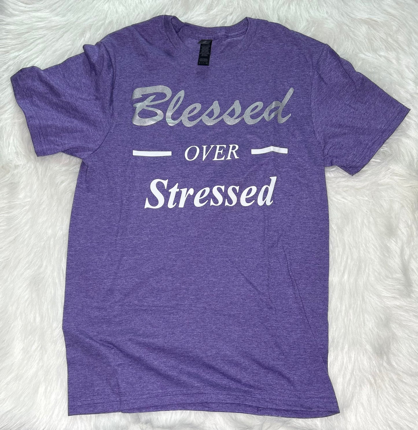 Blessed Over Stressed